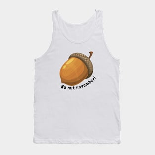 Funny No nut November Tank Top